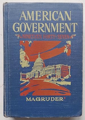 American Government: A Consideration of the Problems of Democracy, 1947