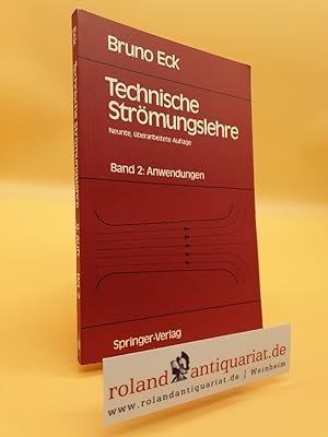 Bild des Verkufers fr Technische Strmungslehre: Band 2: Anwendungen zum Verkauf von Roland Antiquariat UG haftungsbeschrnkt