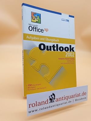 Outlook 2002: Microsoft Offixe XP ; Aufgaben- und Übungsbuch (Computer Based Training)