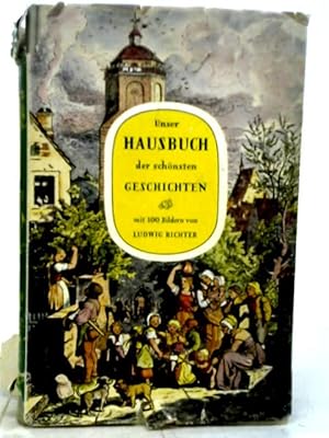 Image du vendeur pour Unser Hausbuch der schonsten Geschichten mis en vente par World of Rare Books