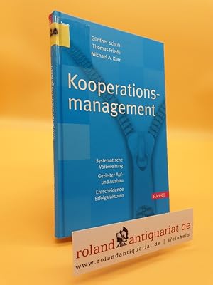 Immagine del venditore per Kooperationsmanagement: Systematische Vorbereitung - Gezielter Auf- und Ausbau - Entscheidende Erfolgsfaktoren venduto da Roland Antiquariat UG haftungsbeschrnkt