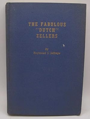 Seller image for The Fabulous 'Dutch' Zellers for sale by Easy Chair Books