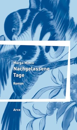 Bild des Verkufers fr Nachgelassene Tage. Roman. Aus dem Niederlndischen von Marlene Mller-Haas. zum Verkauf von A43 Kulturgut