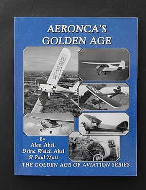 Bild des Verkufers fr Aeronca's Golden Age zum Verkauf von Plane Tree Books