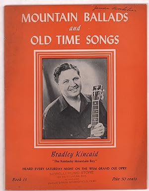 Image du vendeur pour Mountain Ballads and Old-Time Songs #13 mis en vente par Truman Price & Suzanne Price / oldchildrensbooks