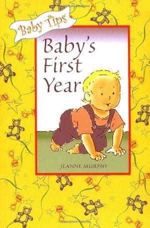 Immagine del venditore per Baby's First Year (Baby Tips S.) venduto da WeBuyBooks