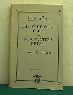 Seller image for Two Plays. The Wide Open Cage and Jack Winter's Dream for sale by Arty Bees Books