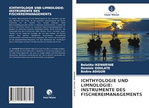 Seller image for ICHTHYOLOGIE UND LIMNOLOGIE: INSTRUMENTE DES FISCHEREIMANAGEMENTS for sale by AHA-BUCH GmbH