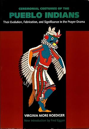 Immagine del venditore per Ceremonial Costumes of the Pueblo Indians Their Evolution, Fabrication, and Significance in the Prayer Drama venduto da avelibro OHG