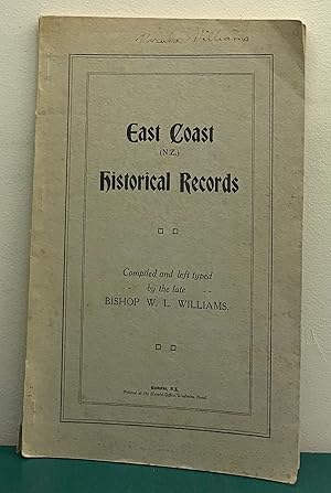 Seller image for East Coast (NZ) Historical Records for sale by Arty Bees Books