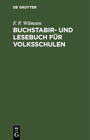 Bild des Verkufers fr Buchstabir- und Lesebuch fr Volksschulen zum Verkauf von AHA-BUCH GmbH