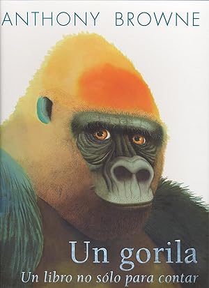 Seller image for Un gorila. Un libro no slo para contar for sale by Imosver