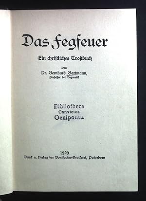 Image du vendeur pour Das Fegfeuer. Ein christliches Trostbuch. mis en vente par books4less (Versandantiquariat Petra Gros GmbH & Co. KG)