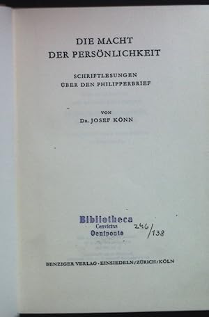 Bild des Verkufers fr Die Macht der Persnlichkeit. Schriftlesungen ber den Philipperbrief zum Verkauf von books4less (Versandantiquariat Petra Gros GmbH & Co. KG)