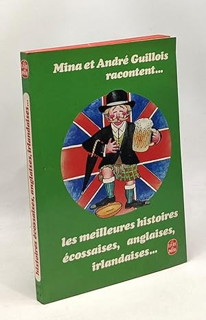 Seller image for Les Meilleures histoires cossaises anglaises irlandaises et galloises (Le Livre de poche) for sale by crealivres