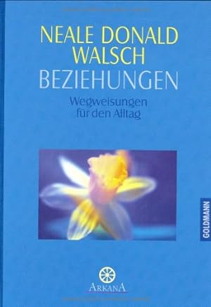 Seller image for Beziehungen: Wegweisungen fr den Alltag for sale by Eichhorn GmbH