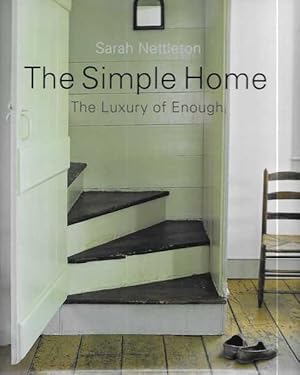 The Simple Home: The Luxury of Enough