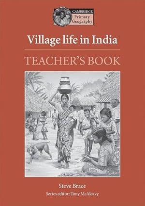 Bild des Verkufers fr Village Life in India Teacher's book: Teacher's Resource Book (Cambridge Primary Geography) zum Verkauf von WeBuyBooks