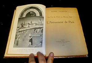 Image du vendeur pour La vie de Paris au Moyen Age. L'avènement de Paris mis en vente par Abraxas-libris