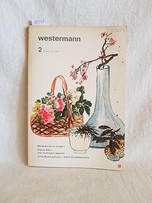 Bild des Verkufers fr Westermann Monatshefte, Heft 2 (Februar 1968): Reiterferien in Ungarn / Kazuo Kani: Die tchtigen Japaner / Volle Musikschulen- leere Orchesterpulte. zum Verkauf von Versandantiquariat Waffel-Schrder