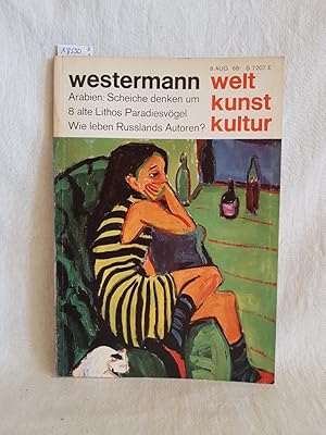 Bild des Verkufers fr Westermanns Monatshefte; welt / kunst / kultur; Heft 8 (August 1968): Arabien: Scheiche denken um / 8 alte Lithos Paradiesvgel / Wie leben Russlands Autoren. zum Verkauf von Versandantiquariat Waffel-Schrder