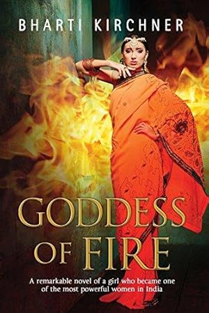 Seller image for Goddess of Fire: A historical novel set in 17th century India for sale by WeBuyBooks