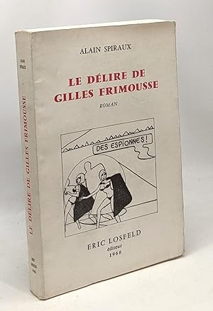 Imagen del vendedor de Le dlire de Gilles Frimousse a la venta por crealivres