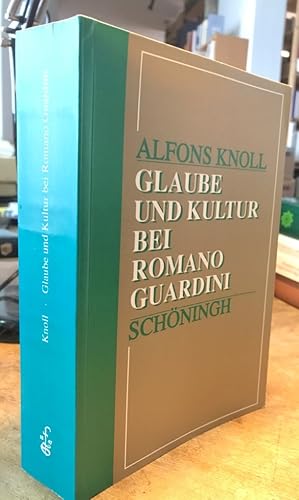 Glaube und Kultur bei Romano Guardini.