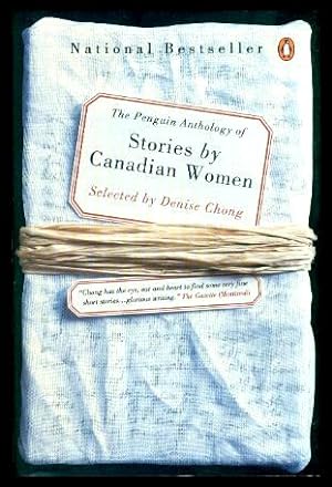 Imagen del vendedor de THE PENGUIN ANTHOLOGY OF STORIES BY CANADIAN WOMEN a la venta por W. Fraser Sandercombe