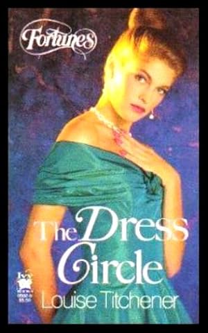 Image du vendeur pour THE DRESS CIRCLE mis en vente par W. Fraser Sandercombe