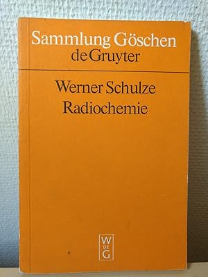 Radiochemie (Sammlung Göschen)