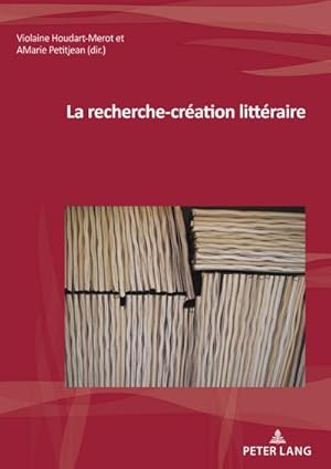 Seller image for La recherche-cration littraire for sale by AHA-BUCH GmbH