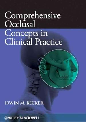 Imagen del vendedor de Comprehensive Occlusal Concepts in Clinical Practice a la venta por GreatBookPrices