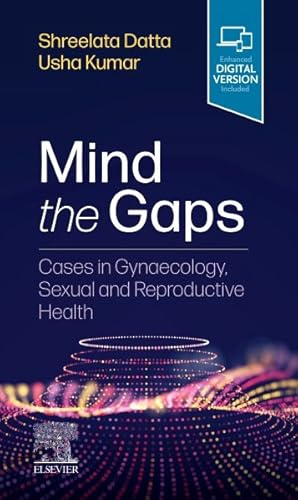 Seller image for Mind the Gaps : Cases in Gynaecology, Sexual and Reproductive Health for sale by GreatBookPrices