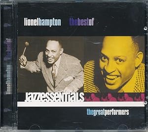 LIONEL HAMPTON - THE BEST OF. Jazz Essentials - The Great Performers.
