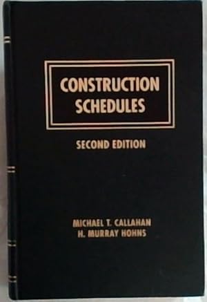 Bild des Verk�ufers f�r Construction schedules: Analysis, evaluation, and interpretation of schedules in litigation and dispute resolution (Second Edition) zum Verkauf von Chapter 1