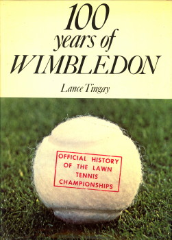 Bild des Verkufers fr 100 Years of Wimbledon zum Verkauf von Antiquariaat Parnassos vof