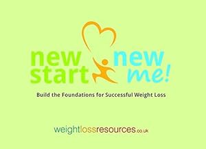 Seller image for New Start New Me: Build the Foundations for Successful Weight Loss for sale by WeBuyBooks