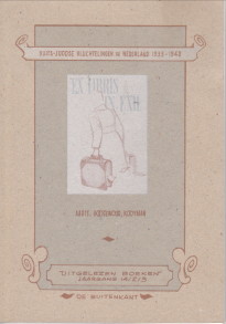 Imagen del vendedor de Ex libris in exil. Duits-Joodse vluchtelingen in Nederland 1933 - 1940 a la venta por Antiquariaat Parnassos vof