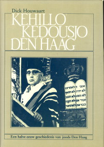 Bild des Verkufers fr Kehillo kedousjo Den Haag. Een halve eeuw geschiedenis van joods Den Haag zum Verkauf von Antiquariaat Parnassos vof