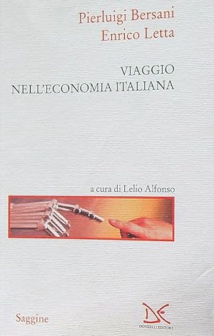 Bild des Verkufers fr Viaggio nell'economia italiana zum Verkauf von Librodifaccia