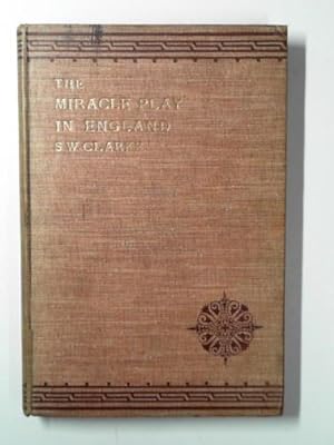 Imagen del vendedor de The miracle play in England: an account of the early religious drama a la venta por Cotswold Internet Books