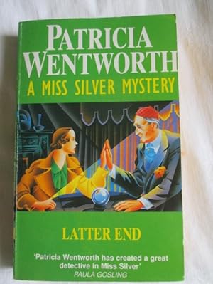 Image du vendeur pour Latter End (Miss Silver Series) mis en vente par MacKellar Art &  Books