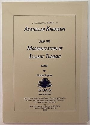 Image du vendeur pour Ayatollah Khomeini and the modernization of Islamic thought [Occasional papers (University of London. Centre of Near and Middle Eastern Studies), 19.] mis en vente par Joseph Burridge Books