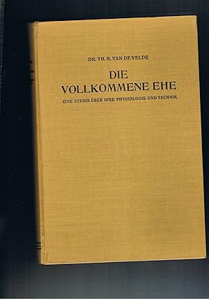 Seller image for Die vollkommene Ehe mit sieben zum Teil mehrfarbigen Tafeln im Anhang for sale by manufactura