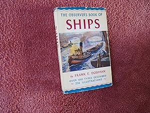Seller image for THE OBSERVER'S BOOK OF SHIPS for sale by Ron Weld Books