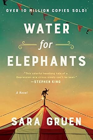 Imagen del vendedor de Water for Elephants: A Novel a la venta por Reliant Bookstore