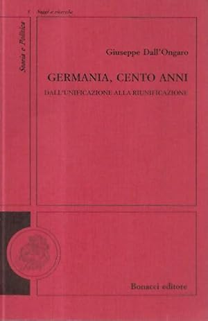 Germania, cento anni : dall'unificazione alla riunificazione