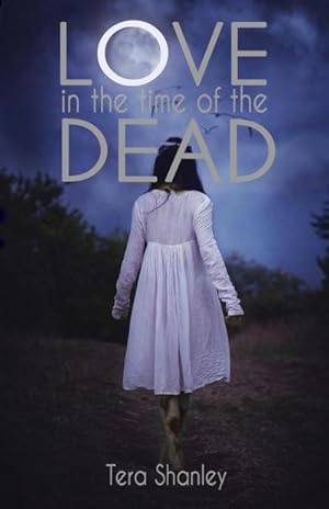 Seller image for Love in the Time of the Dead for sale by AHA-BUCH GmbH