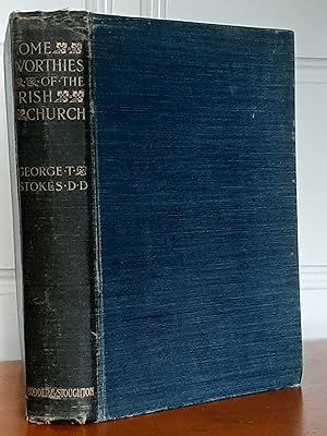 Imagen del vendedor de Some Worthies of the Irish Church a la venta por Collectible Books Ireland